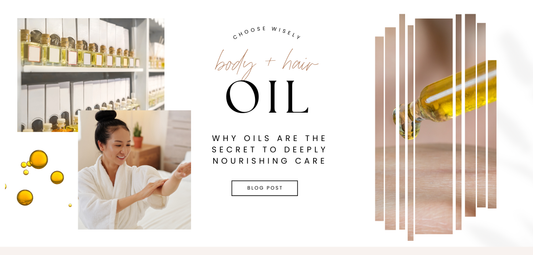 Why Oils Are the Secret to Deeply Nourishing Body Care