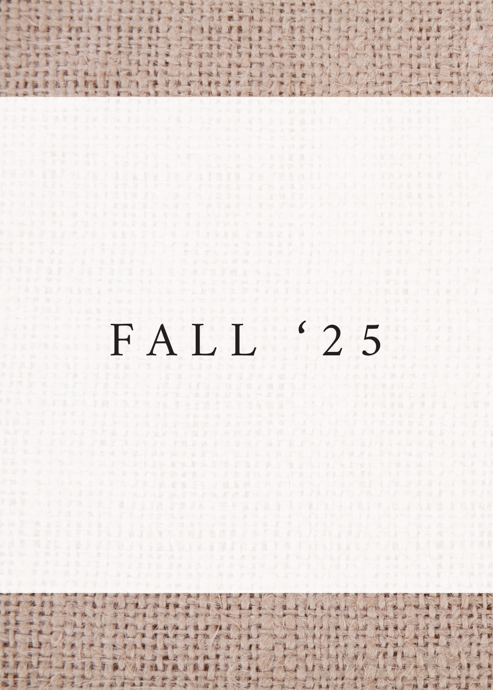 Fall '25